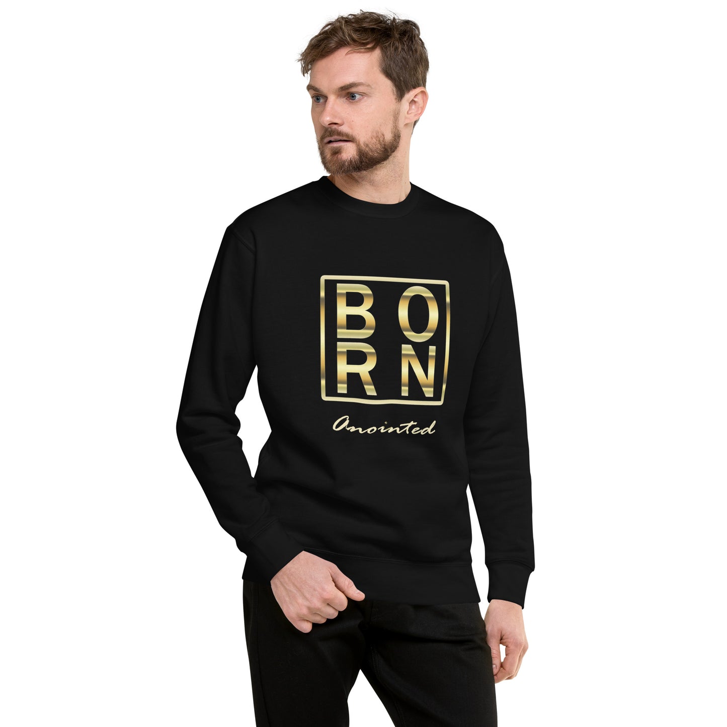 Born Anointed Gold Series Unisex Premium Sweatshirt