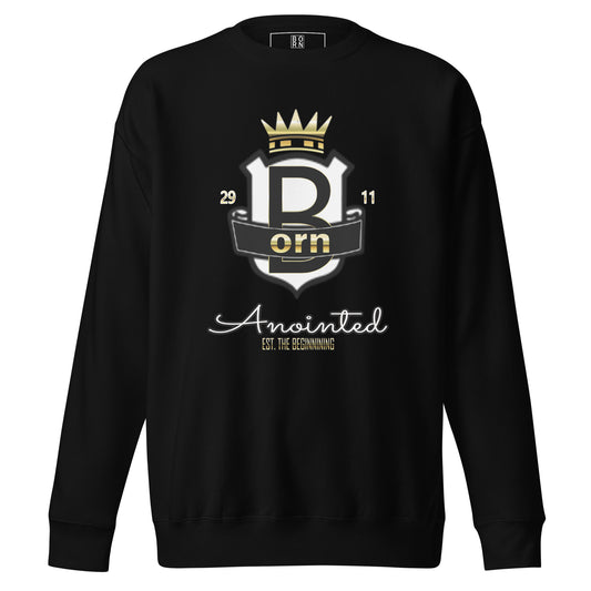 Born Anointed "Child Of The King" Unisex Premium Sweatshirt