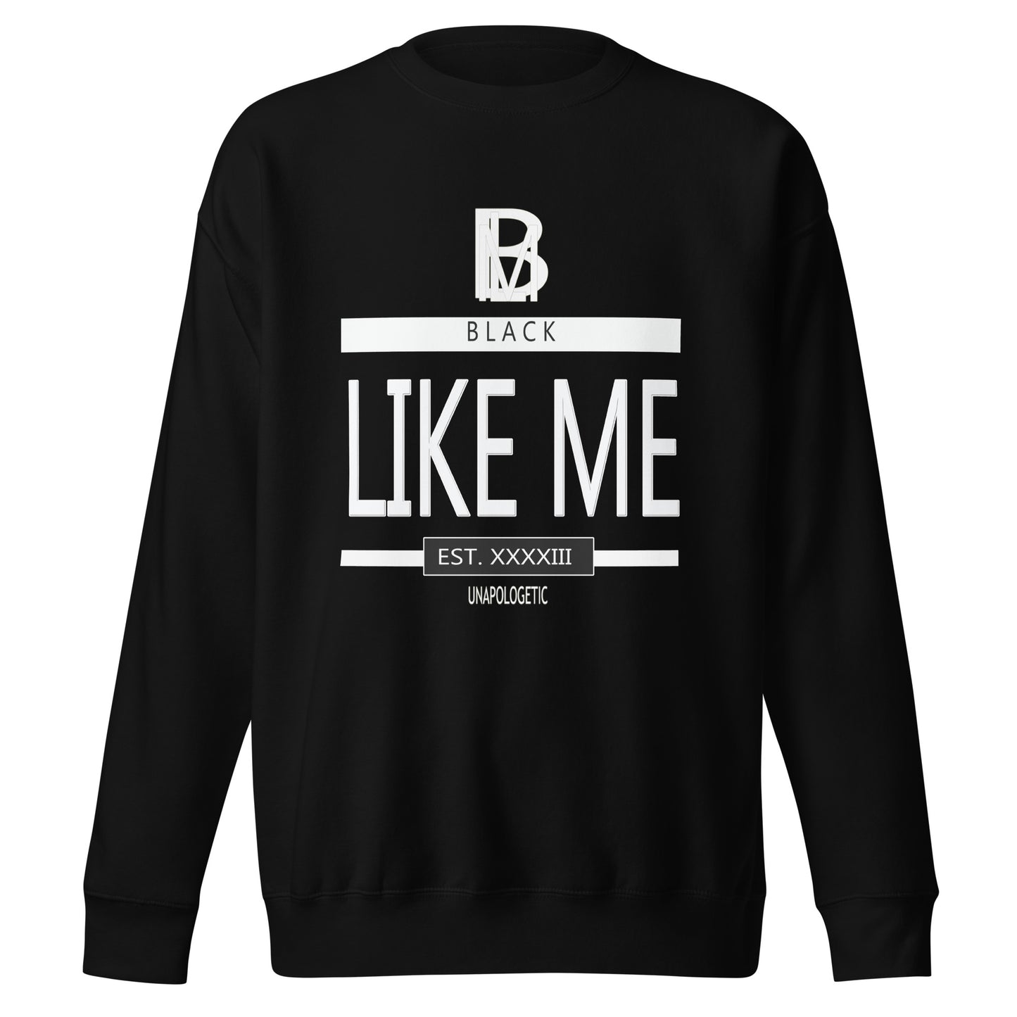 Black LIke Me Elite "You See Me" Unisex Premium Sweatshirt