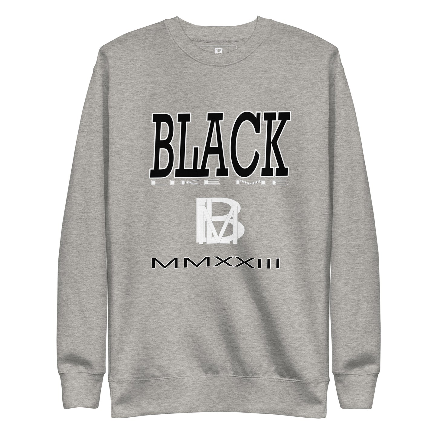 Black Like Me Elite "Status Symbol" Unisex Premium Sweatshirt