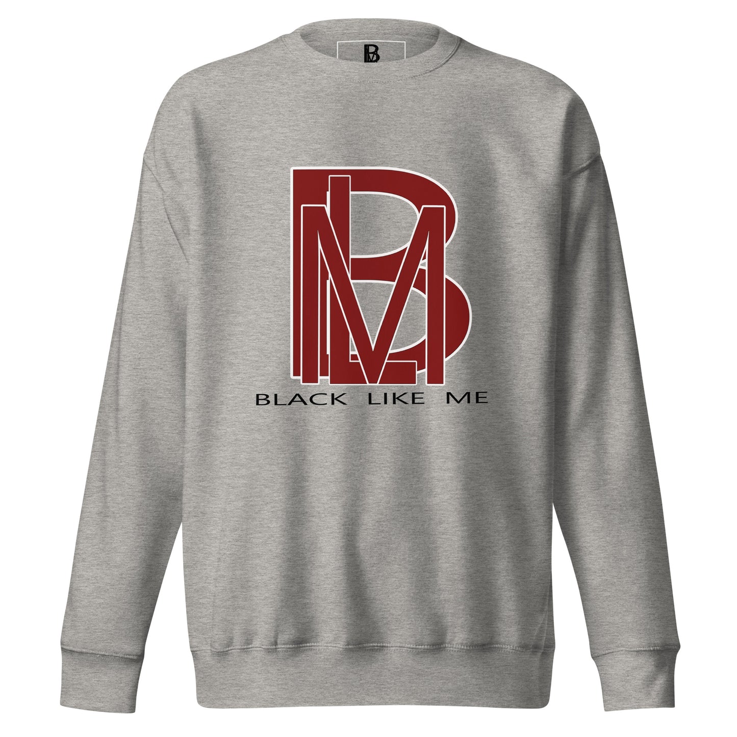 Black Like Me "DLux" U.S. Maroon Unisex Premium Sweatshirt