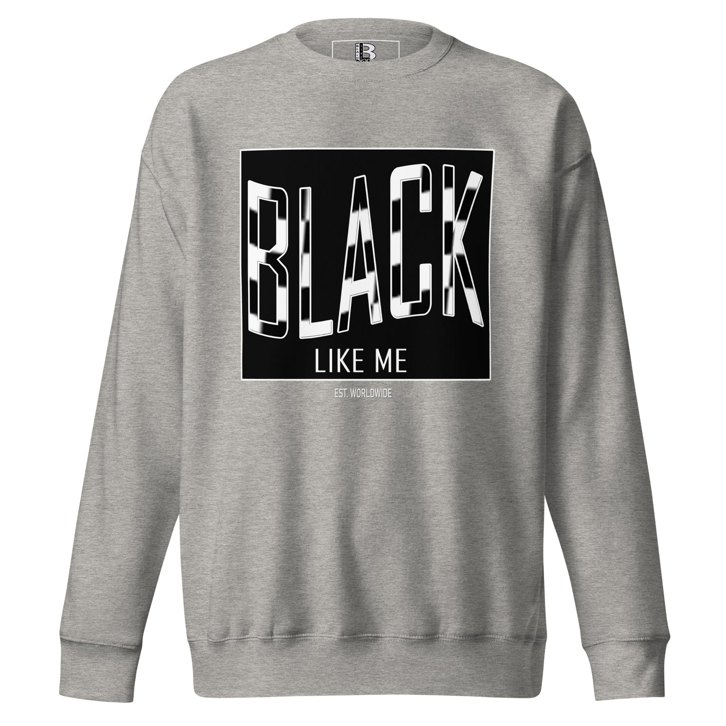 Black LIke Me "Blend" Unisex Premium Sweatshirt