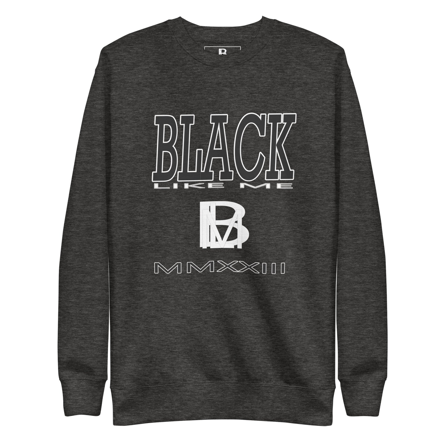 Black Like Me Elite "Status Symbol" Unisex Premium Sweatshirt