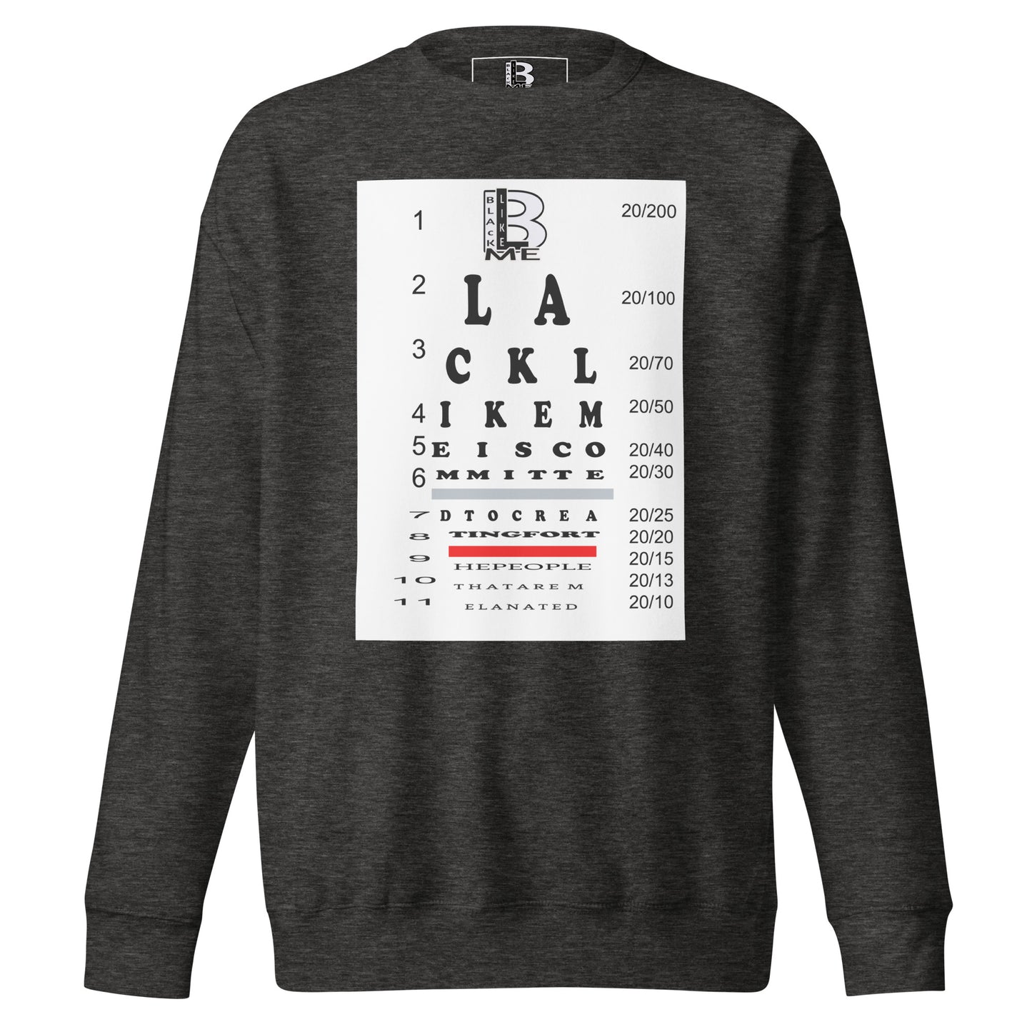 Black Like Me "20/20" Unisex Premium Sweatshirt