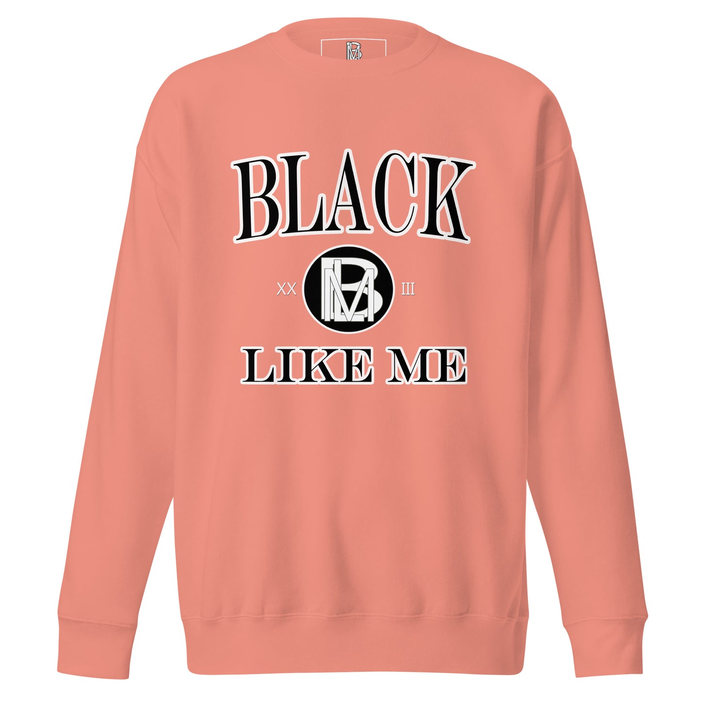 Black Like Me Elite "Empowerment" Unisex Premium Sweatshirt