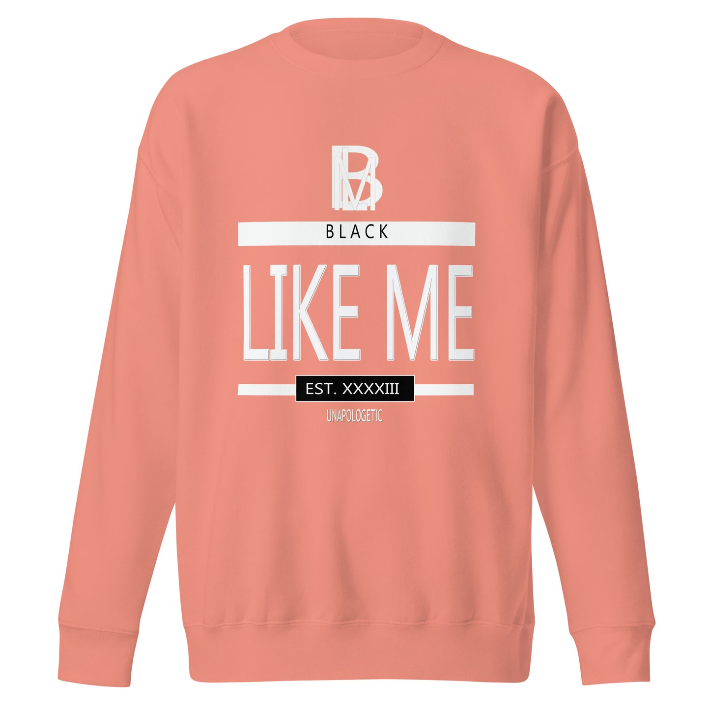 Black LIke Me Elite "You See Me" Unisex Premium Sweatshirt