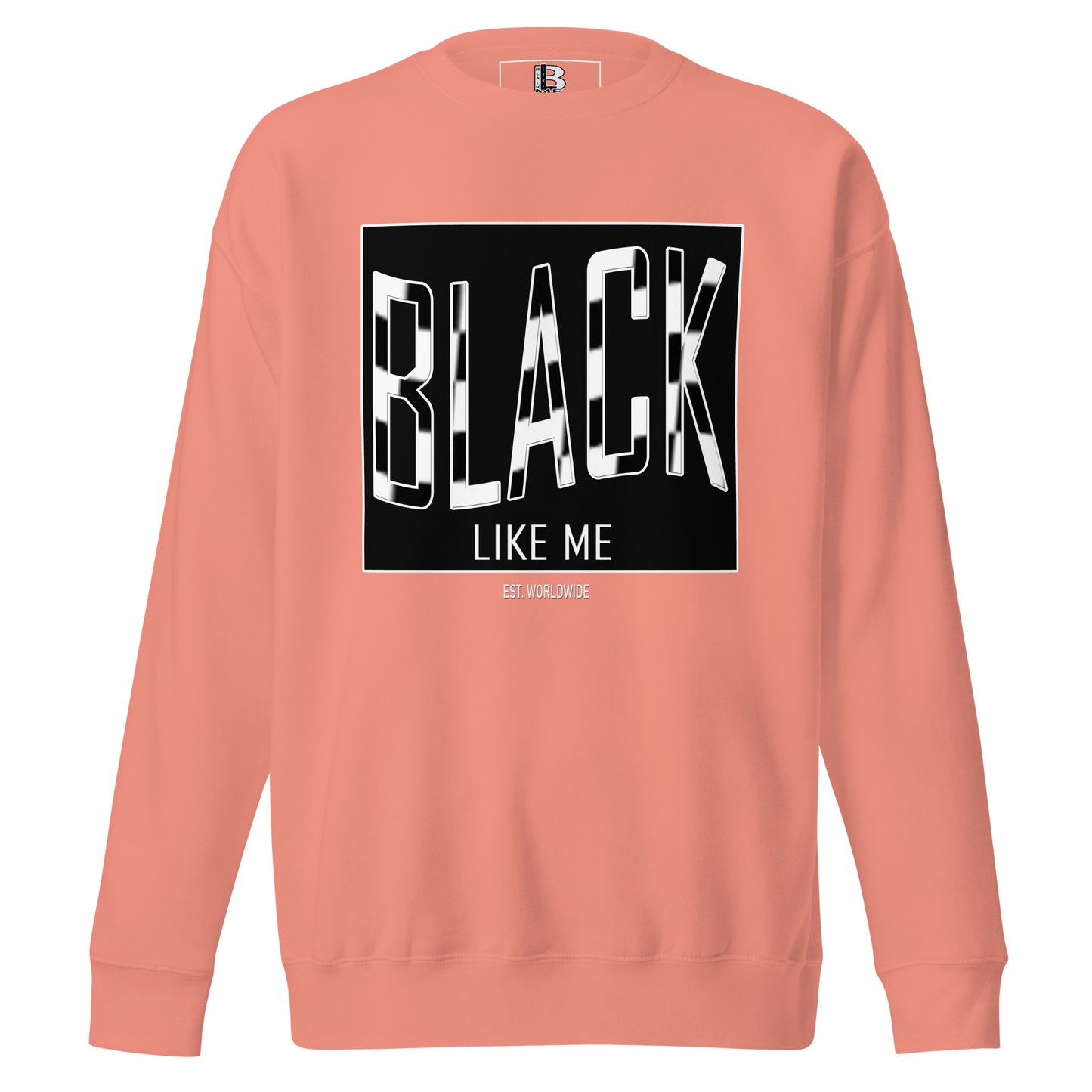 Black LIke Me "Blend" Unisex Premium Sweatshirt