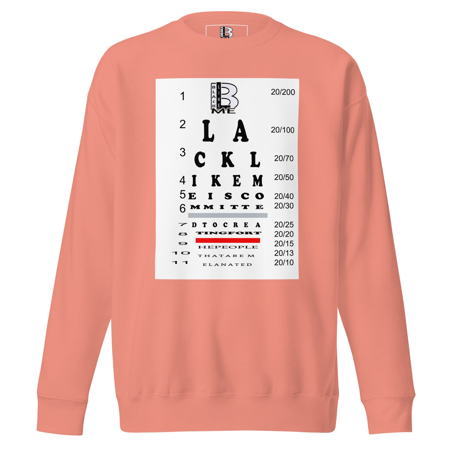 Black Like Me "20/20" Unisex Premium Sweatshirt