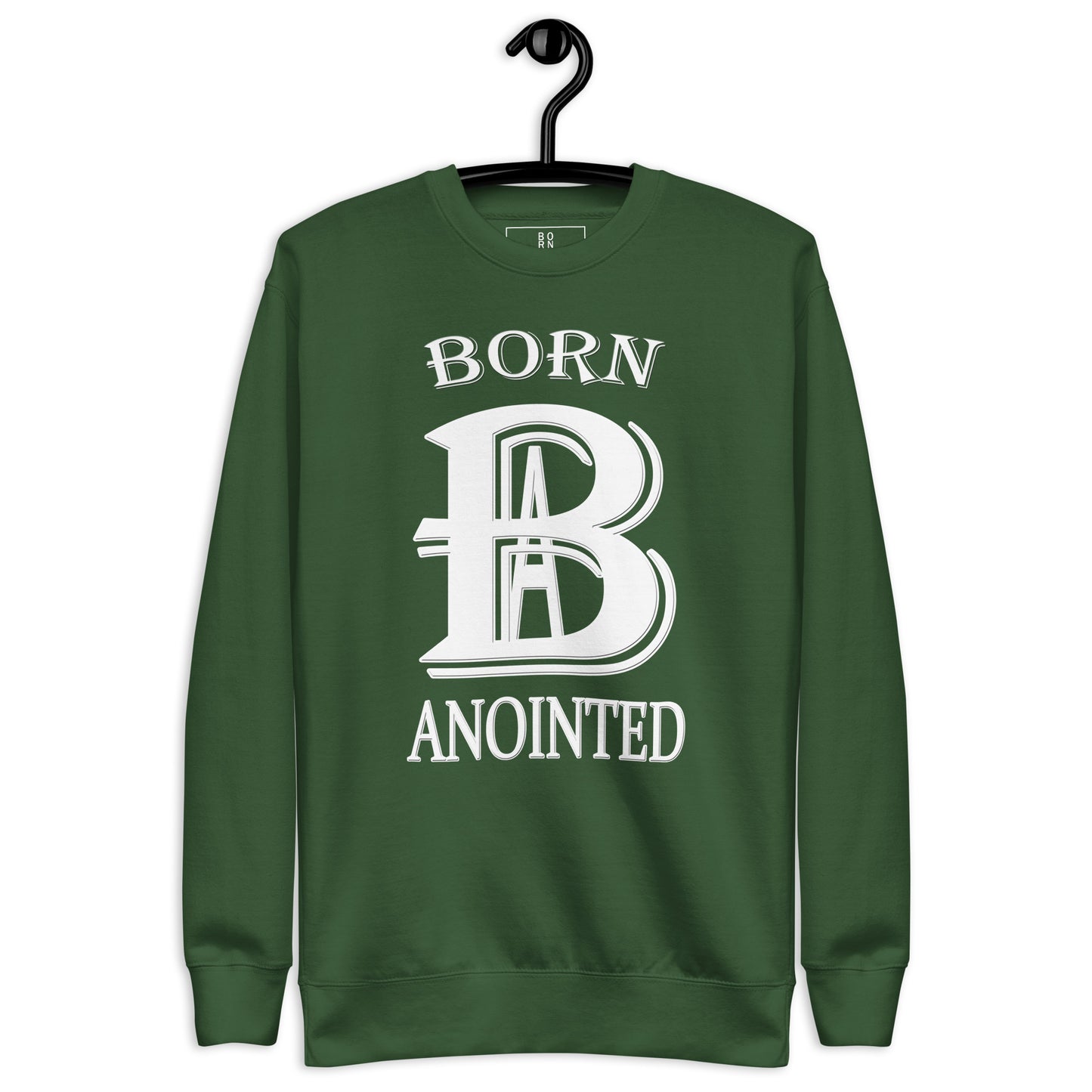 Born Anointed "Bold" Unisex Premium Sweatshirt