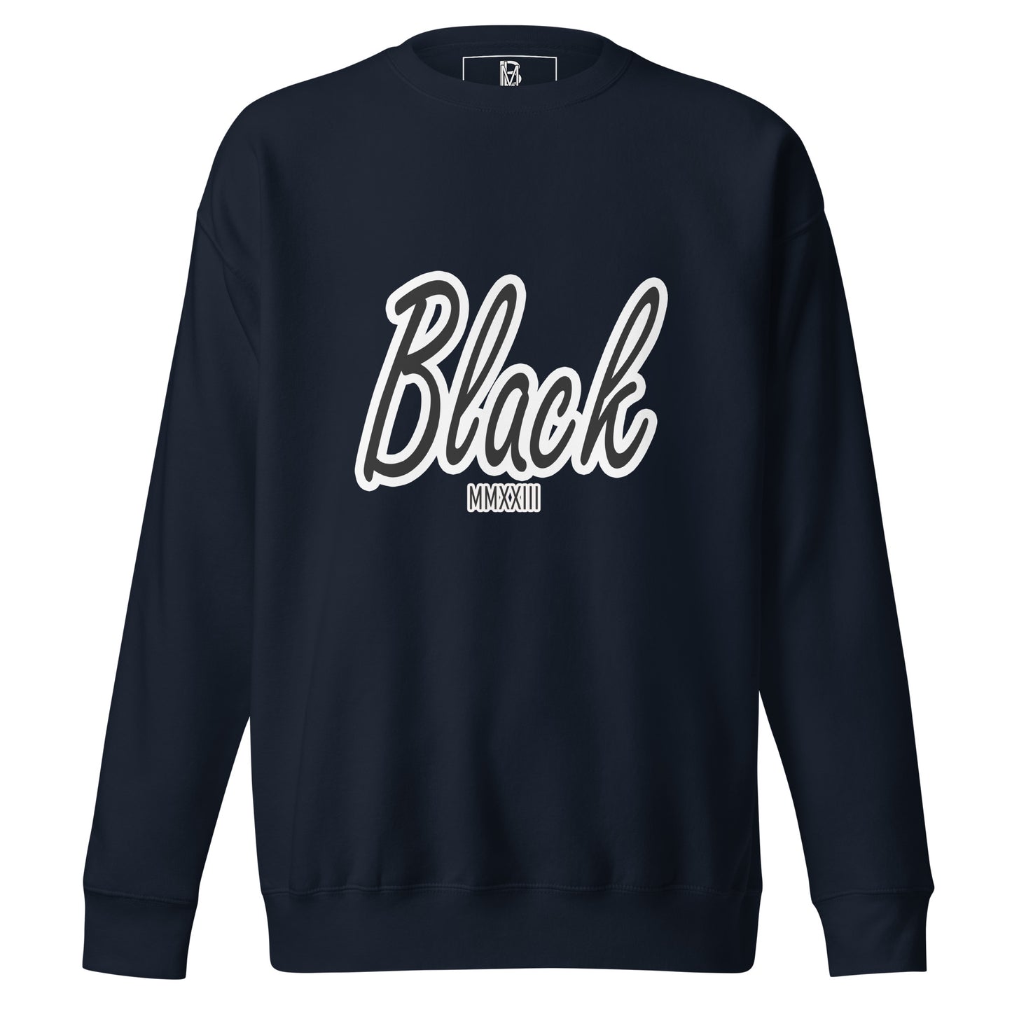 Black Like Me Elite "Signature" Unisex Premium Sweatshirt