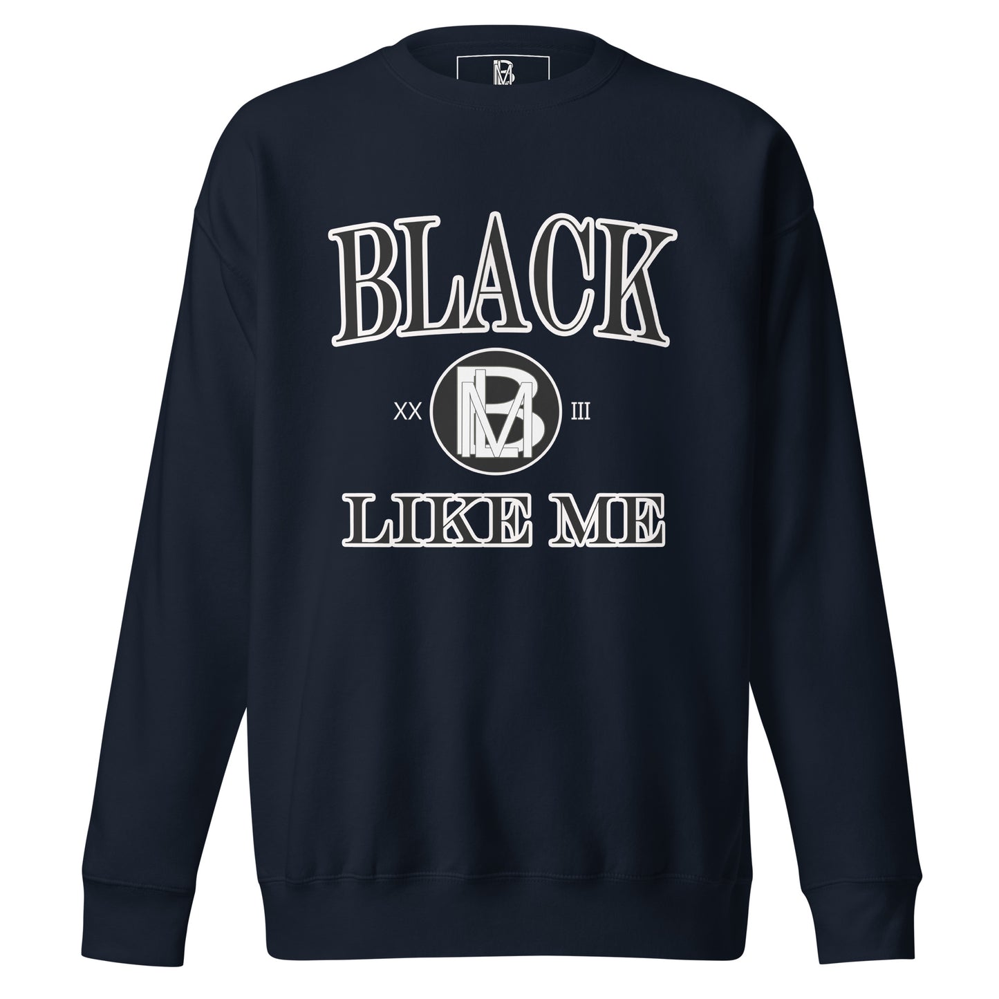 Black Like Me Elite "Empowerment" Unisex Premium Sweatshirt