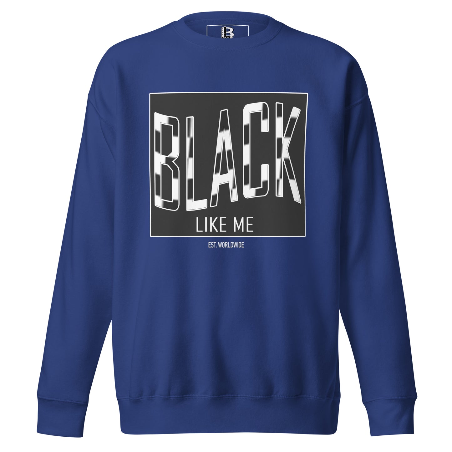 Black LIke Me "Blend" Unisex Premium Sweatshirt