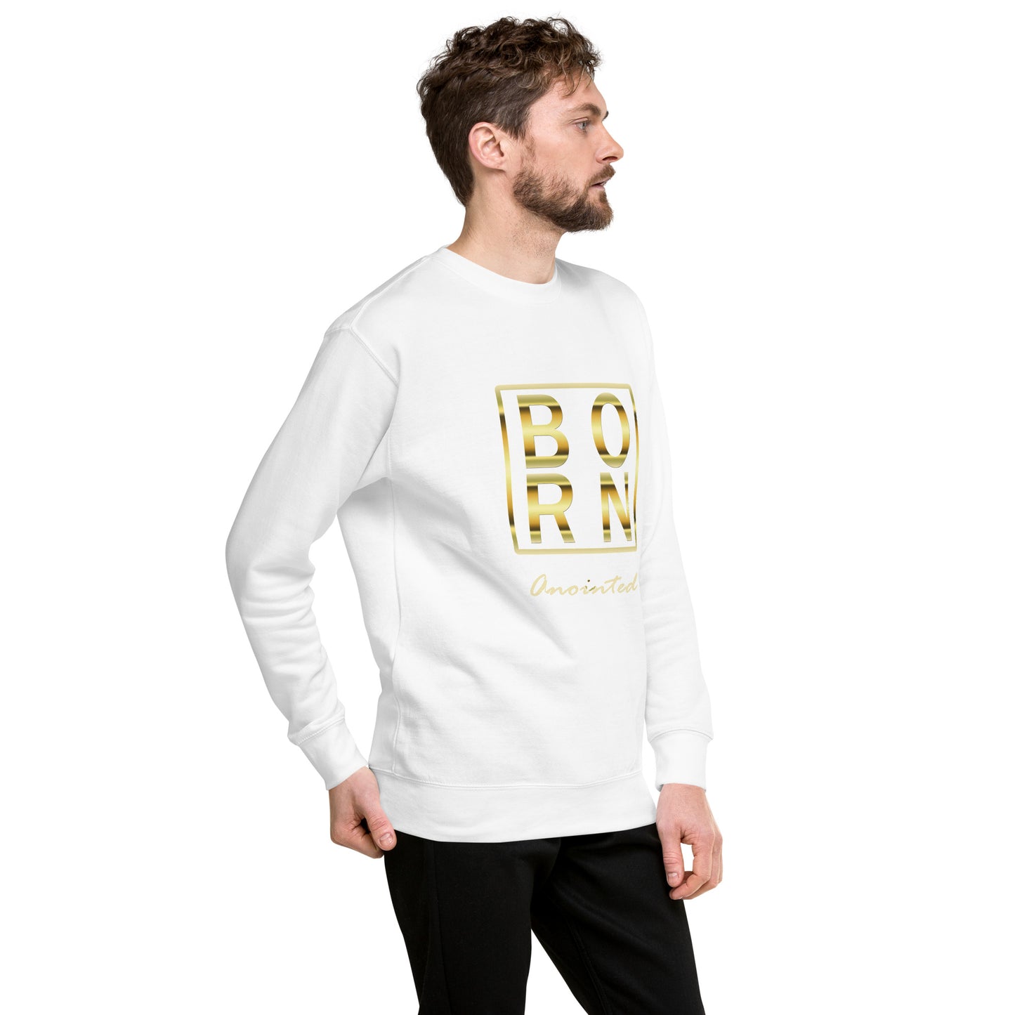 Born Anointed Gold Series Unisex Premium Sweatshirt