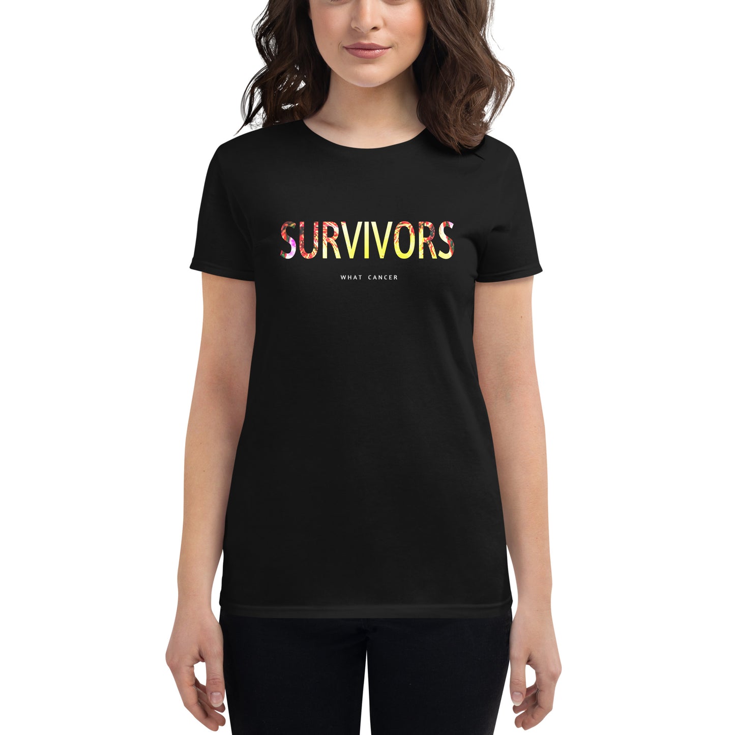 Survivors "What Cancer" Women's short sleeve t-shirt