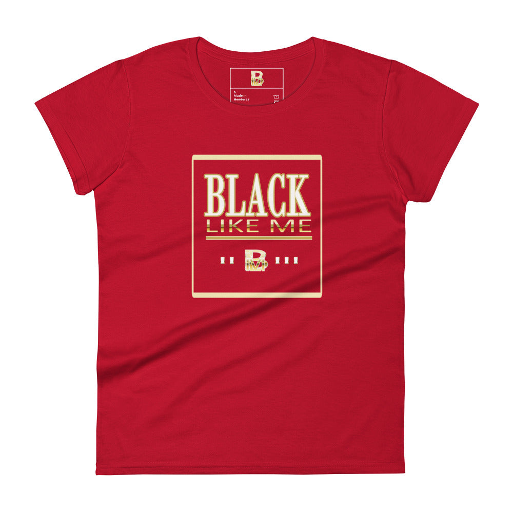 Black LIke Me Elite "Gold Frame" Women's short sleeve t-shirt