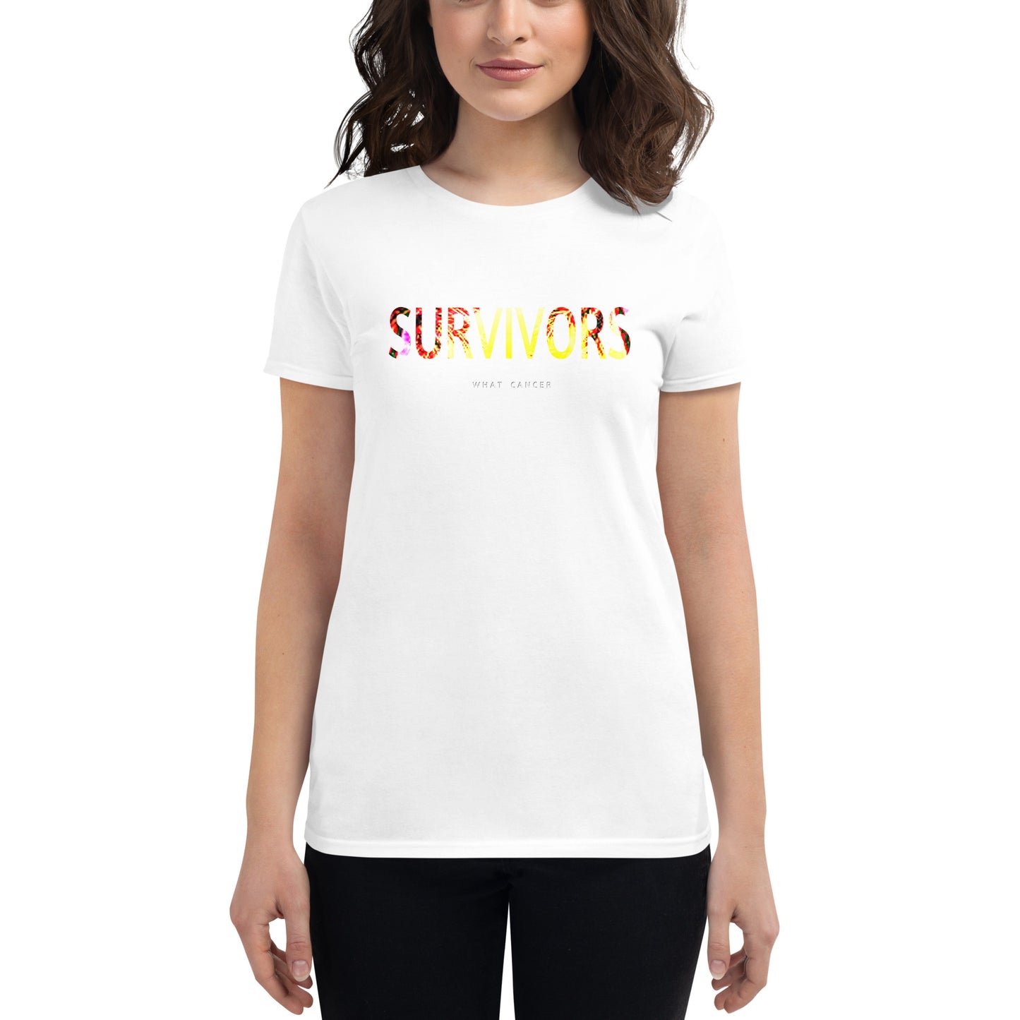 Survivors "What Cancer" Women's short sleeve t-shirt