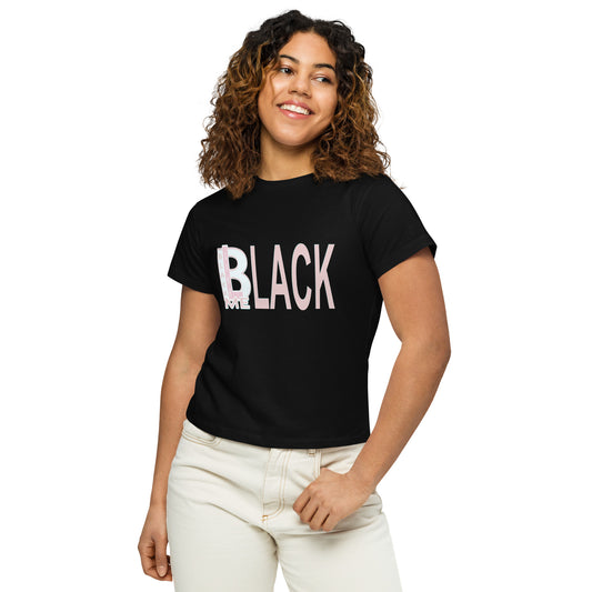 Black Like Me "Pinky" Women’s high-waisted t-shirt