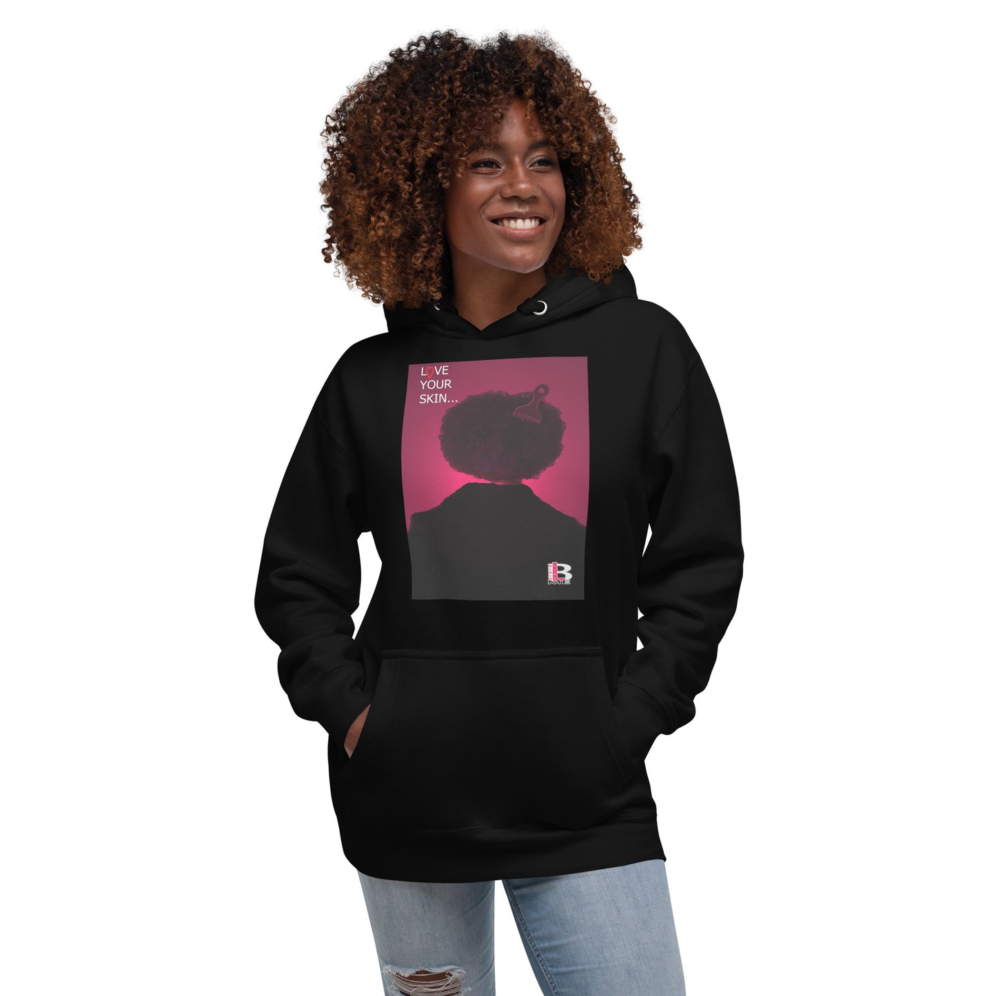 Black Like Me "Love Your Skin" Unisex Hoodie