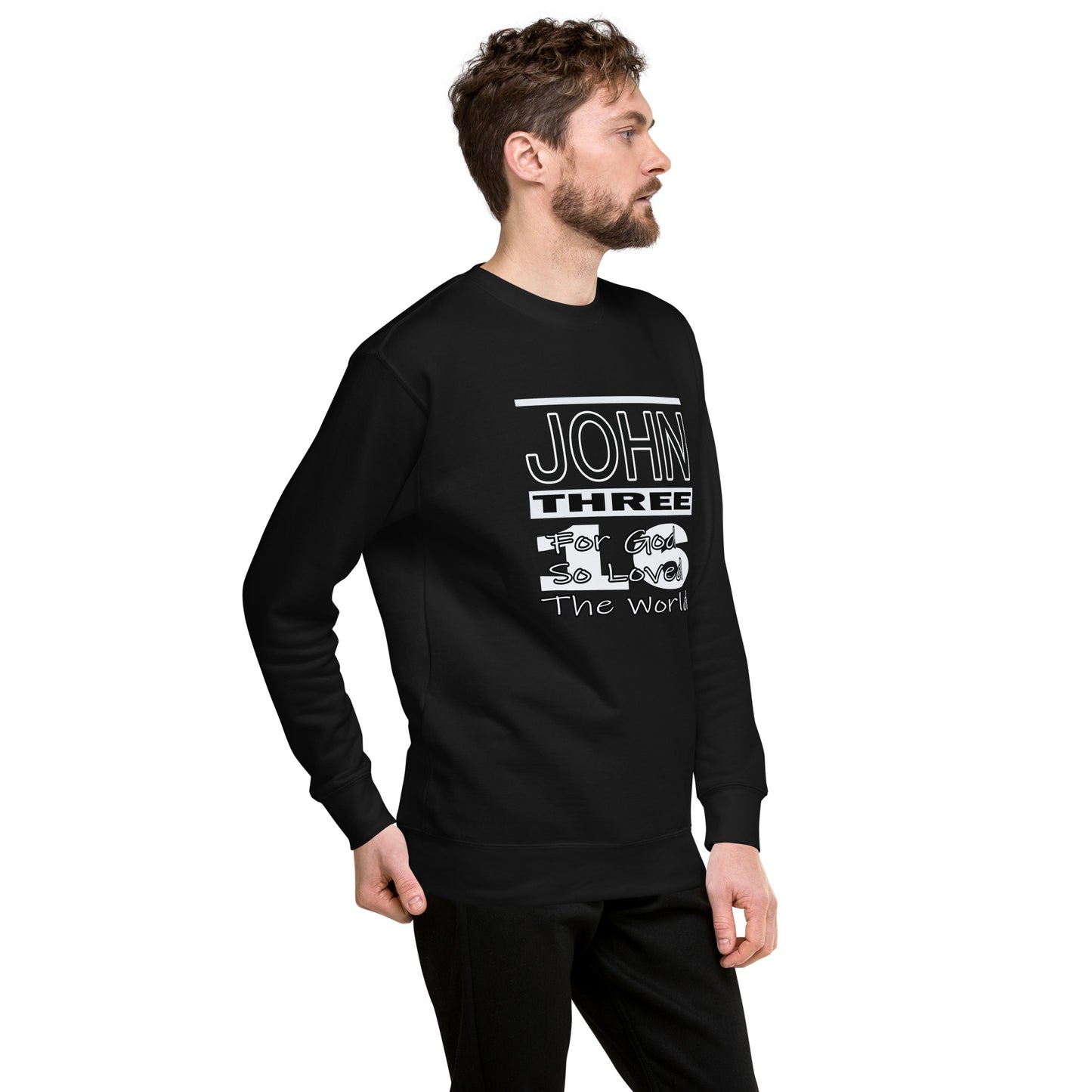 John 3:16 Unisex Premium Sweatshirt