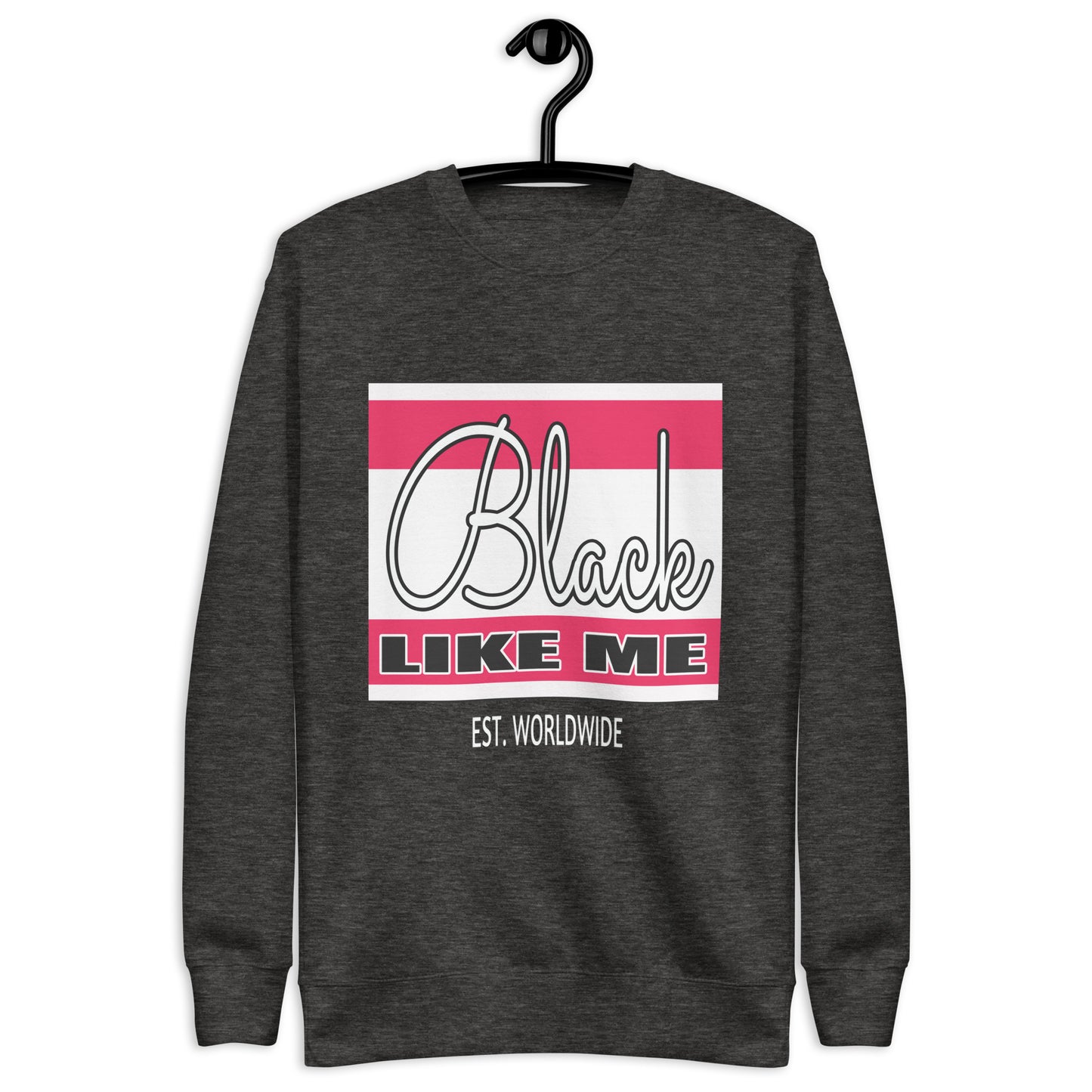 Black Like Me "Banner" Unisex Premium Sweatshirt