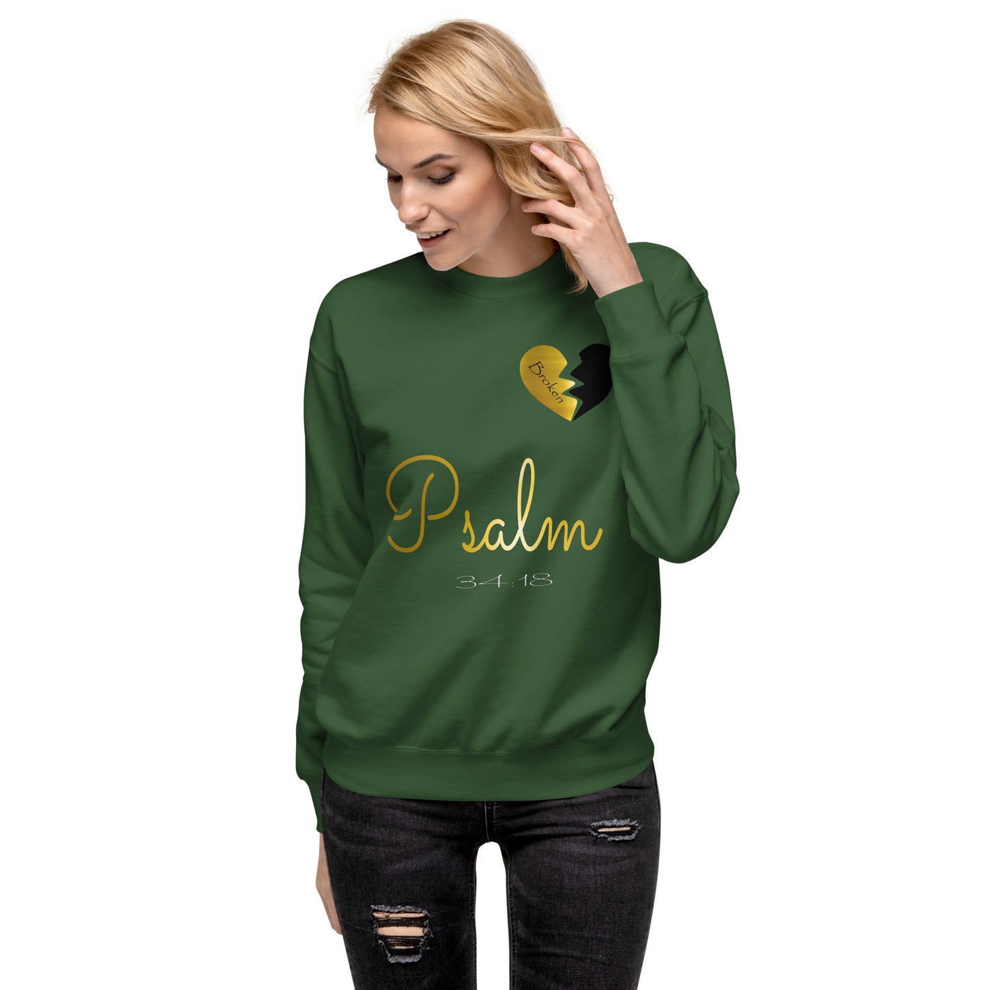 Brokenhearted "Psalm 34:18 Unisex Premium Sweatshirt