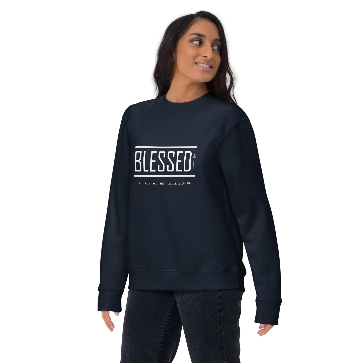 Luke 11:28 "Blessed" Unisex Premium Sweatshirt