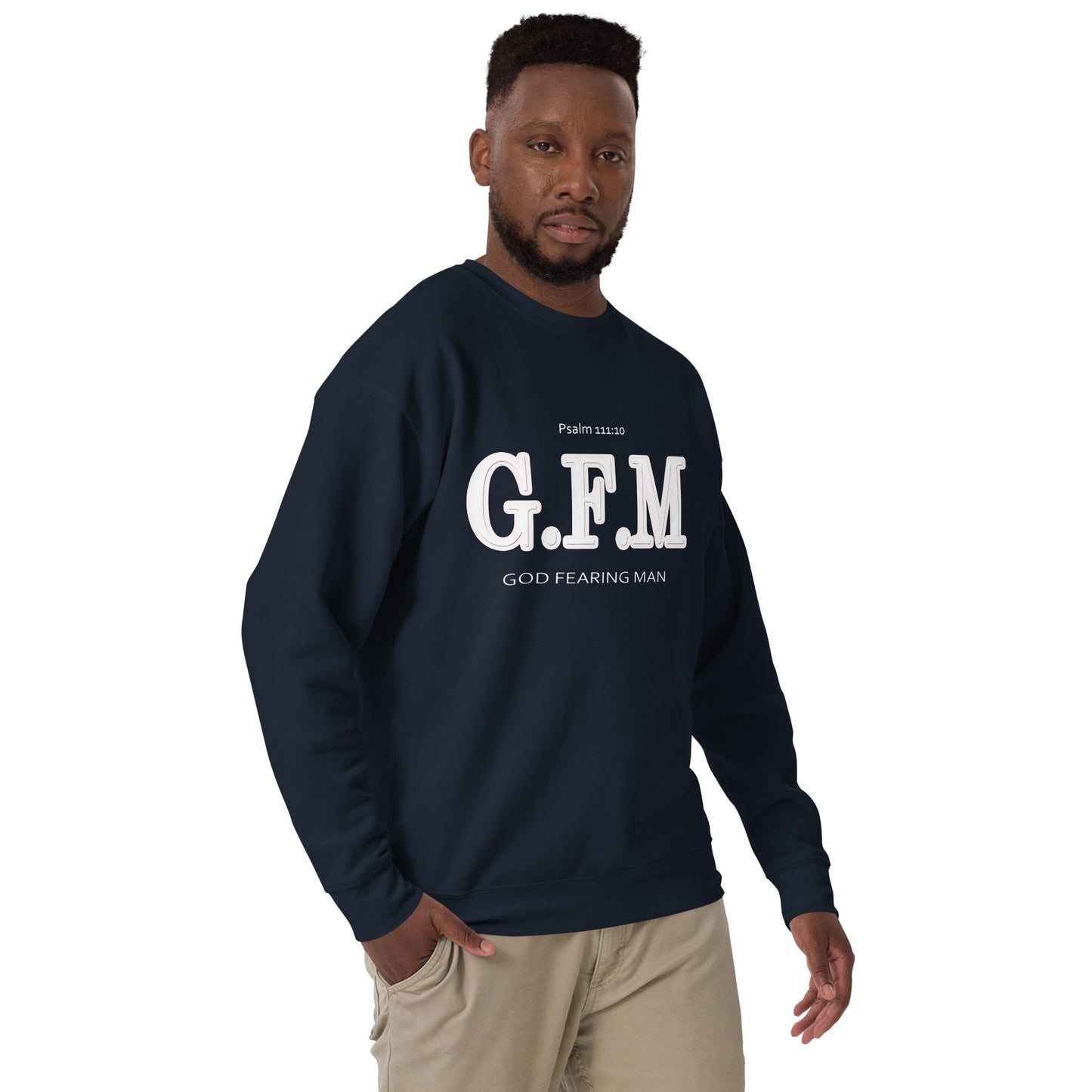 God Fearing Man Unisex Premium Sweatshirt