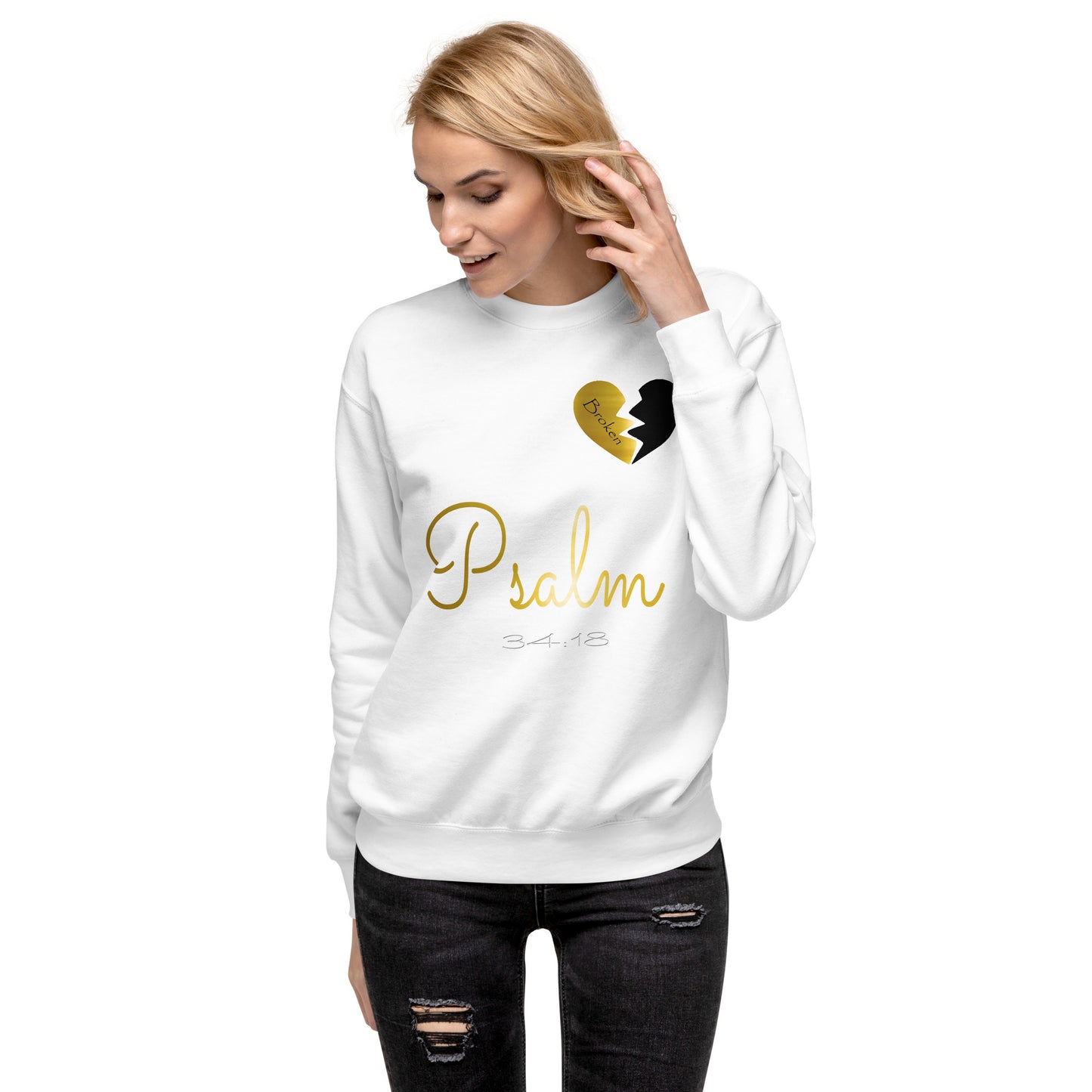 Brokenhearted "Psalm 34:18 Unisex Premium Sweatshirt