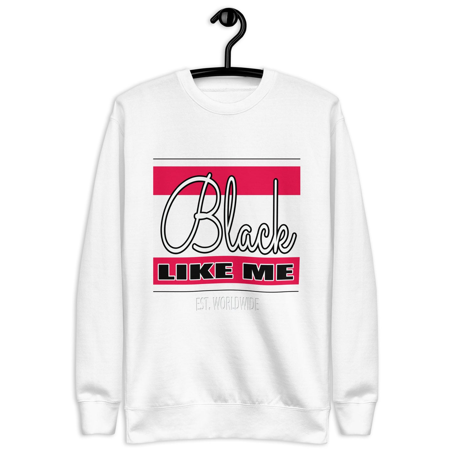 Black Like Me "Banner" Unisex Premium Sweatshirt