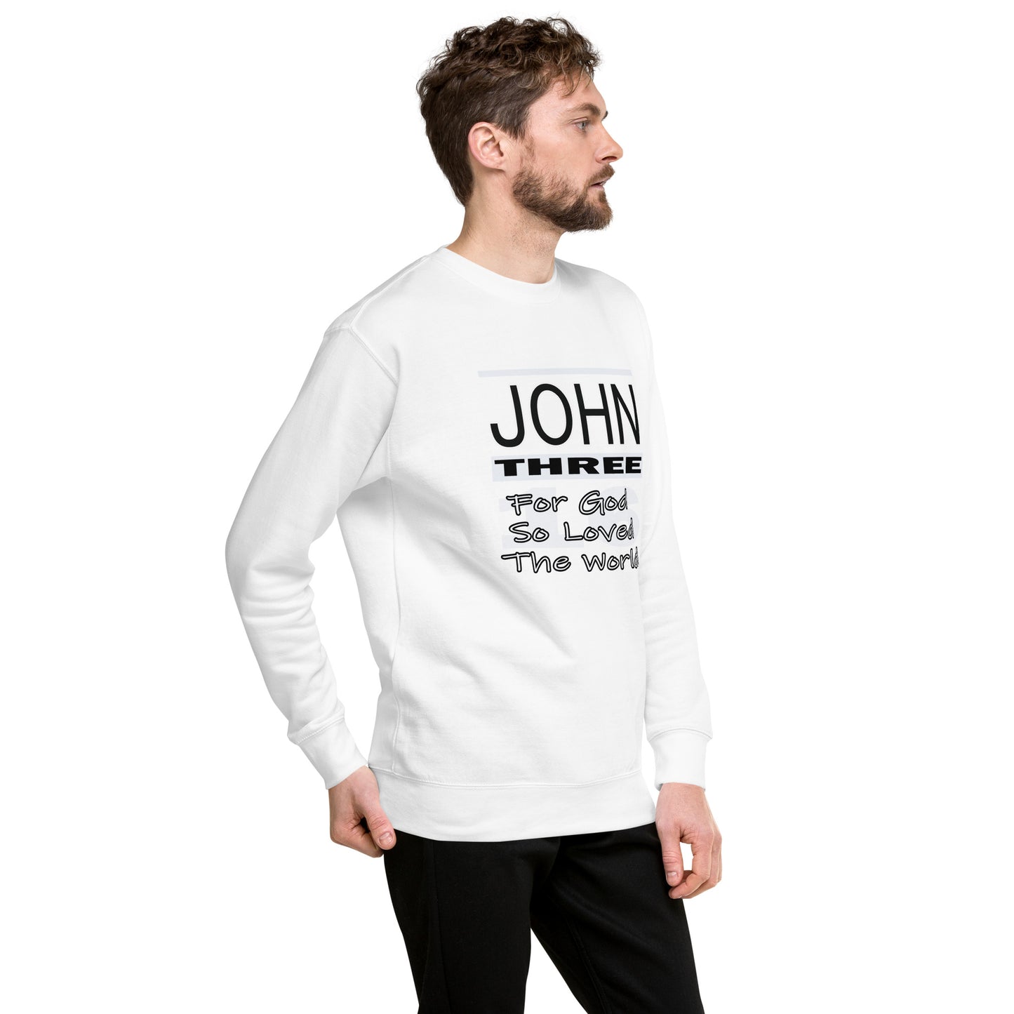 John 3:16 Unisex Premium Sweatshirt