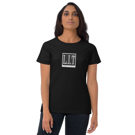 L.I.T. "Living In Truth" Women's short sleeve t-shirt