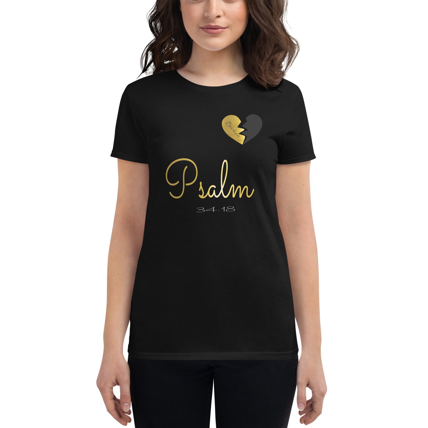 Brokenhearted "Psalm 34:18" Women's short sleeve t-shirt