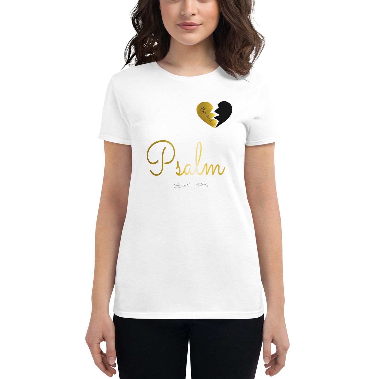 Brokenhearted "Psalm 34:18" Women's short sleeve t-shirt